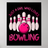 Bowling Geschenk für Mädchen Frauen Bowling Bowler Poster (Vorne)