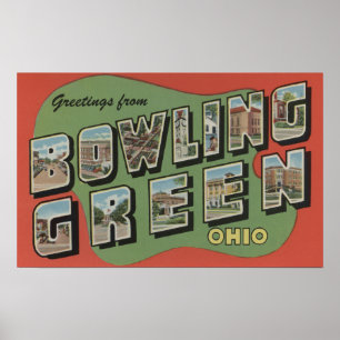 Bowling Green, Ohio - große Buchstabe-Szenen Poster