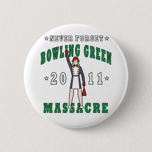 Bowling- Greenmassaker 2011 Button (Vorderseite)