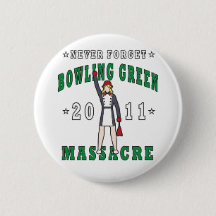 Bowling- Greenmassaker 2011 Button