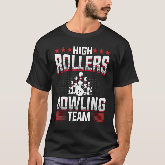Bowling High Rollers Bowling Team Bowler T-Shirt (Vorderseite)