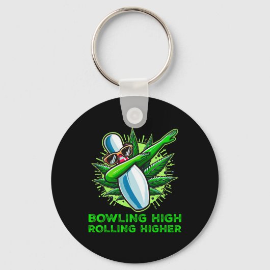 Bowling High Rolling Higher Funny Weed Bowling Dab Schlüsselanhänger (Vorderseite)