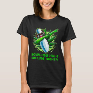 Bowling High Rolling Higher Funny Weed Bowling Dab T-Shirt