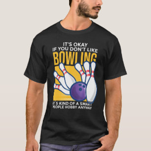 Bowling - Intelligente Völker - Hobby T-Shirt