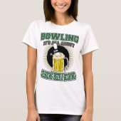 Bowling ist es ganz über trinkendes Bier u. das T-Shirt (Vorderseite)