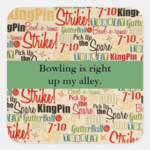 Bowling ist gleich oben in meinem Alltag Quadratischer Aufkleber