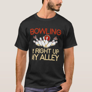 Bowling ist gleich oben in meinem Leben T-Shirt