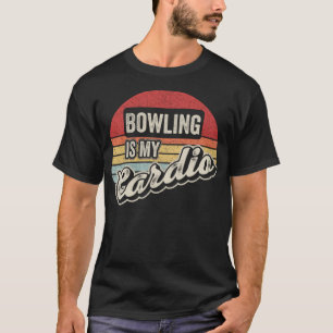 Bowling ist mein Cardio Vintage Retro Lustiger Bow T-Shirt