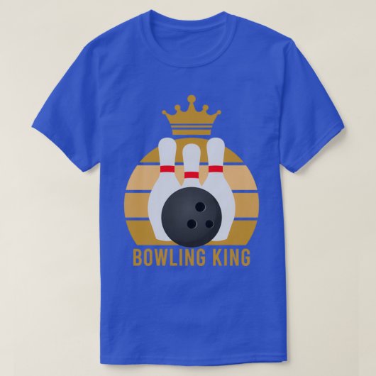 Bowling King Funny Bowling Lover T T-Shirt (Design vorne)