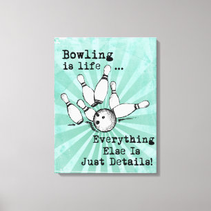 Bowling Lover Gift, Funny Bowling Player Gift Leinwanddruck