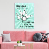 Bowling Lover Gift, Funny Bowling Player Gift Leinwanddruck (Insitu (Wohnzimmer))