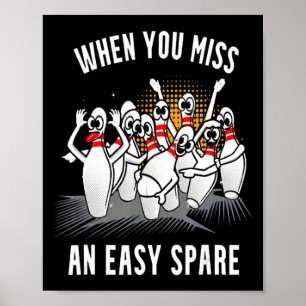 Bowling lustig, wenn man ein leichtes Spare verpas Poster