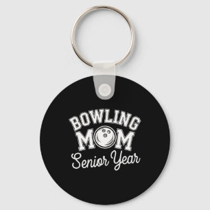 Bowling Mama Mama Mutter des Senior Year Bowler fü Schlüsselanhänger