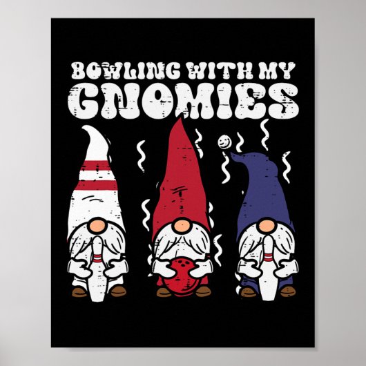 Bowling mit Gnomies Bowler wird zu Männern gehören Poster (Vorne)