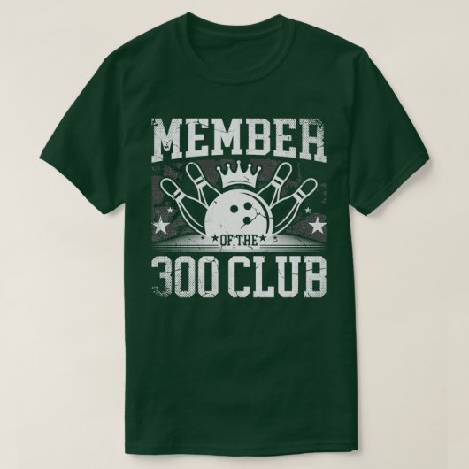 Bowling Mitglied des 300 Club T T-Shirt (Design vorne)