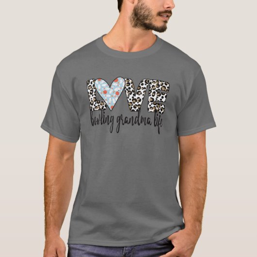 Bowling Oma Life Bowler Großmutter T-Shirt (Vorderseite)