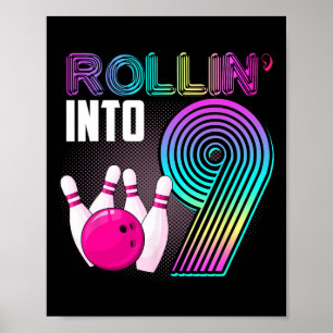 Bowling Party Rollin' in 9. Geburtstagskamerastin Poster