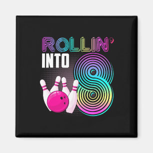 Bowling Party Rollin' Into 8. Geburtstagskamerad Magnet