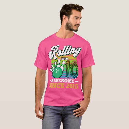 Bowling Party Rolling Into 10 Awesome Since 2015 1 T-Shirt (Vorne ganz)
