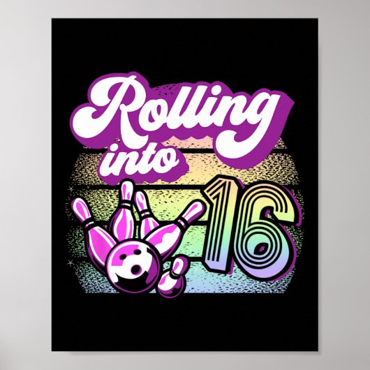 Bowling Party rollt in 16 Bowling Geburtstag Poster (Vorne)
