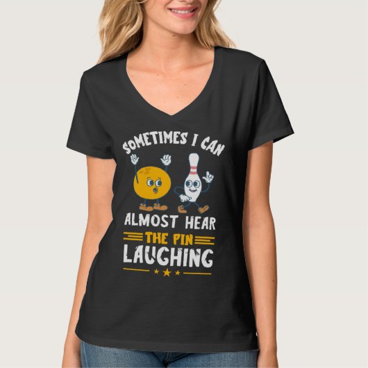 Bowling Pin Laughing Bowler Strike Bowling  Bowlin T-Shirt (Vorderseite)