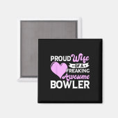 Bowling Player Coach Bowler Ehefrau Magnet (Vorderseite/Rückseite)