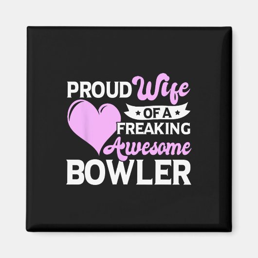 Bowling Player Coach Bowler Ehefrau Magnet (Vorne)