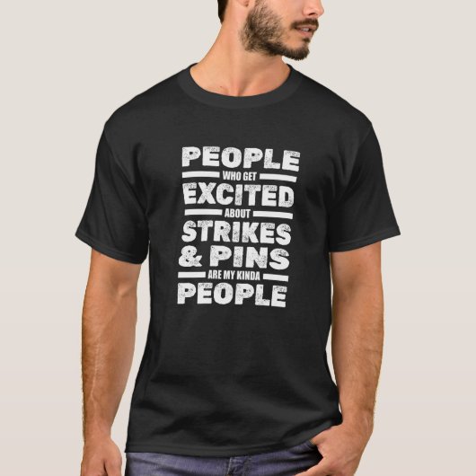 Bowling Player Team Strikes Buttone Bowler Bowling T-Shirt (Vorderseite)
