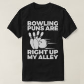 Bowling Pun Funny Geschenk Gegenstand für Bow T T-Shirt (Design vorne)