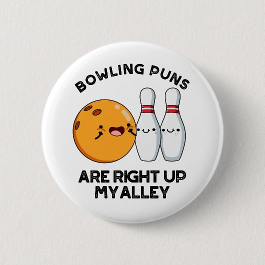 Bowling Puns sind gleich oben auf meinem alleinig Button (Vorderseite)
