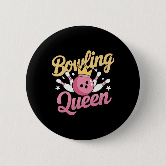 Bowling Queen Bowler Funny Bowling Button (Vorderseite)