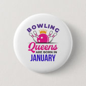 Bowling Queens ist im Januar Geboren Button (Vorderseite)