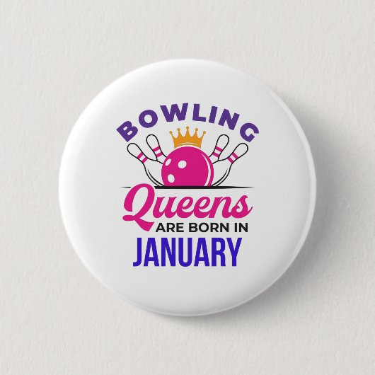 Bowling Queens ist im Januar Geboren Button (Vorderseite)