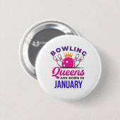 Bowling Queens ist im Januar Geboren Button (Vorne & Hinten)