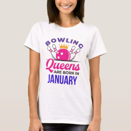 Bowling Queens ist im Januar Geboren T-Shirt