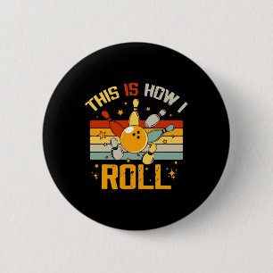 Bowling Retro Funny Bowler So Roll ich Button