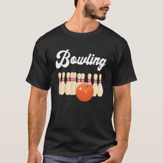 Bowling Set Bowling Ball Bowler Bowling Button Bow T-Shirt