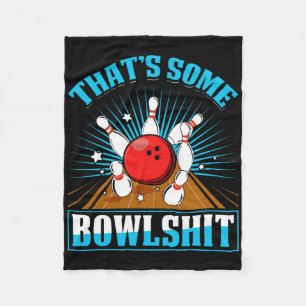 Bowling Shirt Funny, das ist etwas Bowl Bowling Al Fleecedecke