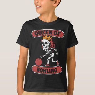 Bowling Skeleton Team League - Alley Bowler Queen T-Shirt