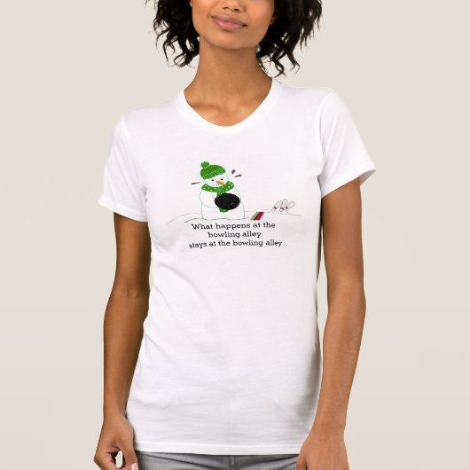 Bowling Snowman mit Sprichwort T-Shirt (Vorderseite)
