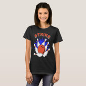 Bowling-Spieler Bowler Bowling-Spiel Bowling T-Shirt (Vorne ganz)