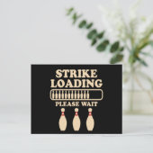 Bowling-Spieler-Zitat Strike Loading Bowling-Gesch Postkarte (Stehend Vorderseite)