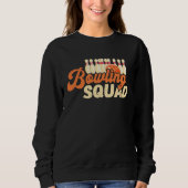 Bowling Squad Bowler Bowling Ball Bowling Pin Bowl Sweatshirt (Vorderseite)