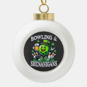 Bowling St. Patrick's Day Schabernack Keramik Kugel-Ornament (Vorderseite)