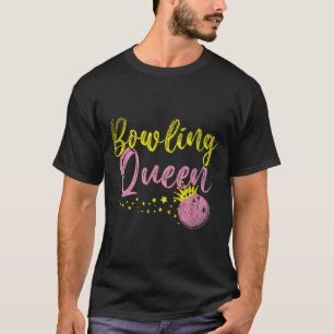 Bowling Team Queen Women Girls Kinder Bowling vers T-Shirt