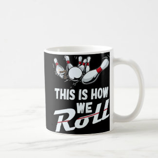 Bowling-Team So rollen wir Männer Frauen Kinder Kaffeetasse