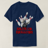 Bowling-Team spaltet oder verschluckt T-Shirt (Design vorne)