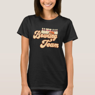 Bowling Team Strike Bowling Buttons Bowler Bowling T-Shirt