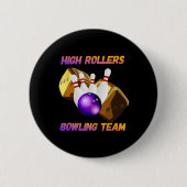 Bowling-Teamdesign mit hohen Rollen Button (Vorderseite)