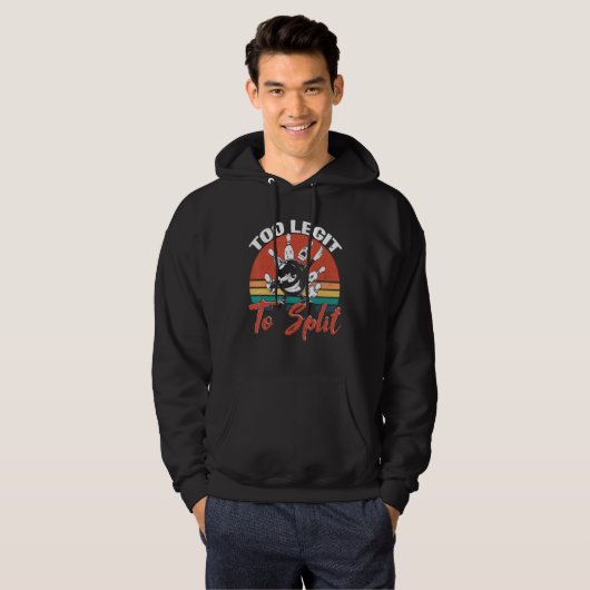 Bowling Too Legit To Split Bowler Bowling Alley Bo Hoodie (Vorne ganz)